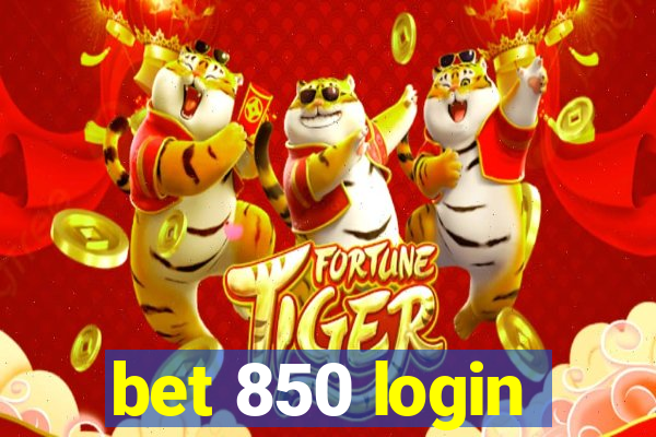 bet 850 login